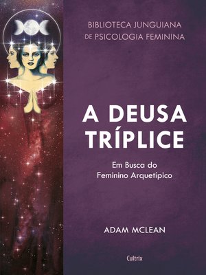 cover image of A Deusa Tríplice